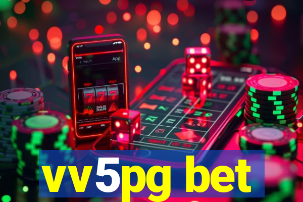 vv5pg bet